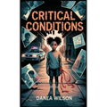 Critical Conditions