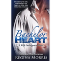 Bachelor Heart: A Rich Indulgence Novel