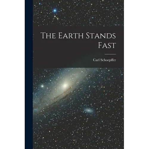 The Earth Stands Fast
