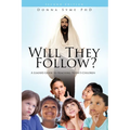 Will They Follow?: A Leader's Guide to Reaching Today's Children