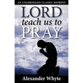 Lord Teach Us to Pray