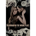 The Woman in the Wrong Place