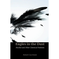Eagles in the Dust: Alcohol and Other Chemical Pastimes