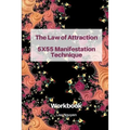 The Law of Attraction 5x55 Manifestation Technique: Workbook