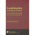 Landmarks in the History of Science: Great Scientific Discoveries from a Global-Historical Perspective