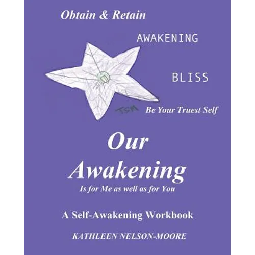 OUR AWAKENING Is for Me as well as for You