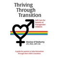 Thriving through Transition: Self-Care for Parents of Transgender Children