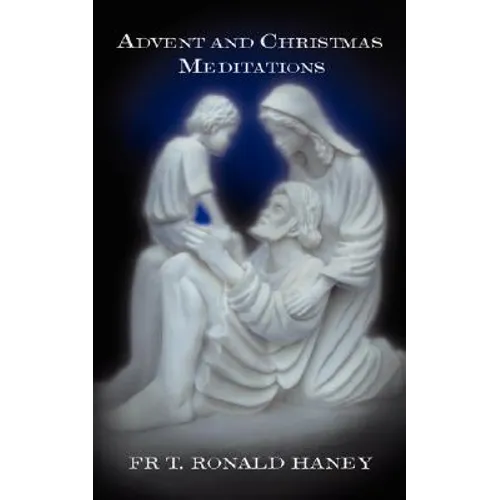 Advent and Christmas Meditations
