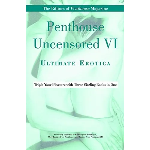 Penthouse Uncensored VI: Ultimate Erotica