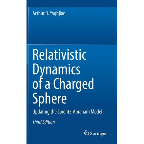 Relativistic Dynamics of a Charged Sphere: Updating the Lorentz-Abraham Model