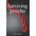 Surviving Jericho: Learning To Love the God Who Saves Us
