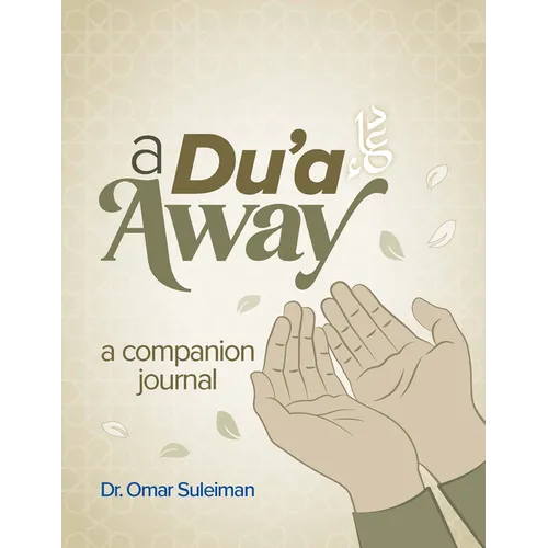 A Du'a Away: A Companion Journal