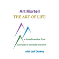 The Art of Life: A Transformation from Externally to Internally Oriented