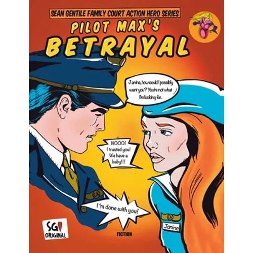 Pilot Max's Betrayal