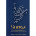 Sufism: Misconceptions and the Reality