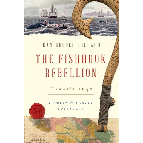 The Fishhook Rebellion: Hawai'i 1847