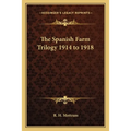 The Spanish Farm Trilogy 1914 to 1918