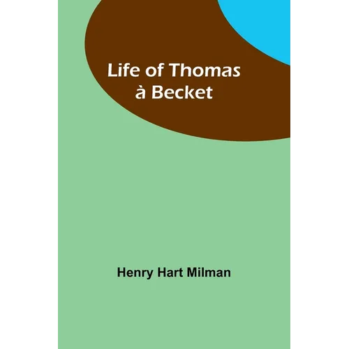 Life of Thomas à Becket