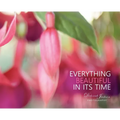 Everything Beautiful in Its Time