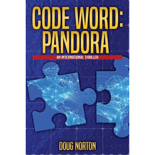Code Word Pandora: An International Thriller