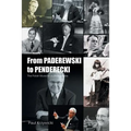 From Paderewski to Penderecki: The Polish Musician in Philadelphia