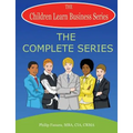 Children Learn Business: The Complete Series