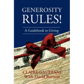 Generosity Rules!: A Guidebook to Giving