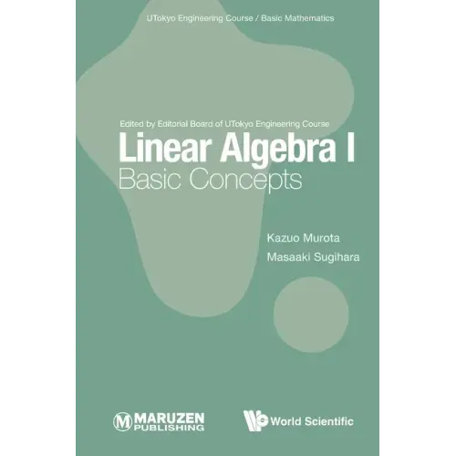 Linear Algebra I: Basic Concepts