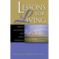 Lessons for Living: Simple Solutions for Life's Problems
