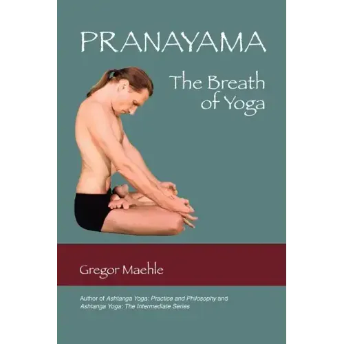Pranayama the Breath of Yoga