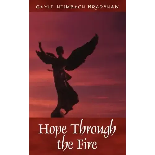 Hope Through the Fire