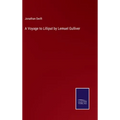 A Voyage to Lilliput by Lemuel Gulliver