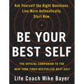 Be Your Best Self: The Official Companion to the New York Times Bestseller Best Self