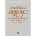 Wittgenstein: Meaning and Mind, Volume 3 of an Analytical Commentary on the Philosophical Investigations, Part II: Exegesis 243-247