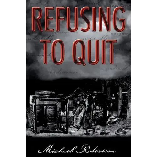 Refusing to Quit