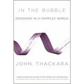 In the Bubble: Designing in a Complex World
