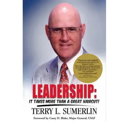 Leadership: It Takes More Than a Great Haircut!