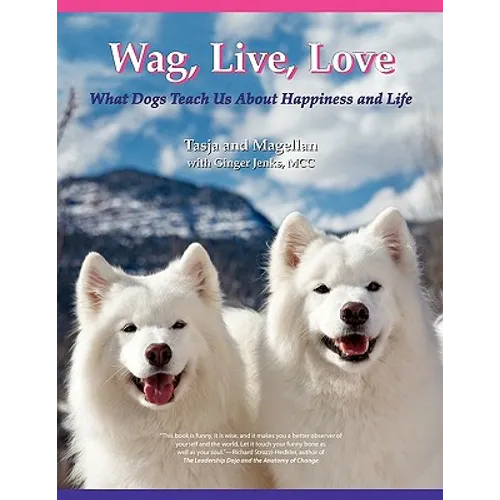 Wag, Live, Love