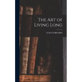The Art of Living Long