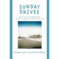 Sunday Drives: Nostalgic Reminiscing with the Best of Burma-Shave