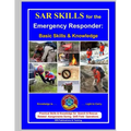 SAR Skills for the Emergency Responder: Basic Skills & Knowledge