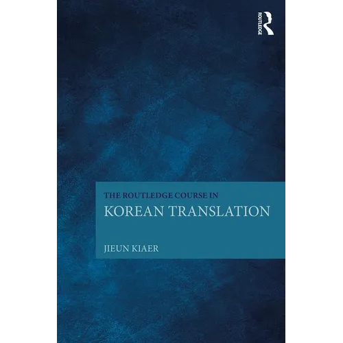 The Routledge Course in Korean Translation