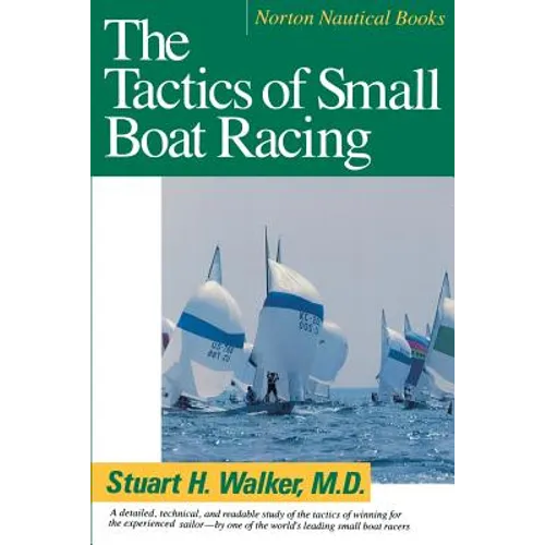 Tactics of Small Boat Racing (Revised)