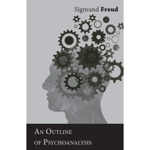 An Outline of Psychoanalysis