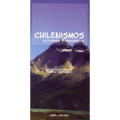 Chilenismos-English/English-Chilenismos Dictionary & Phrasebook