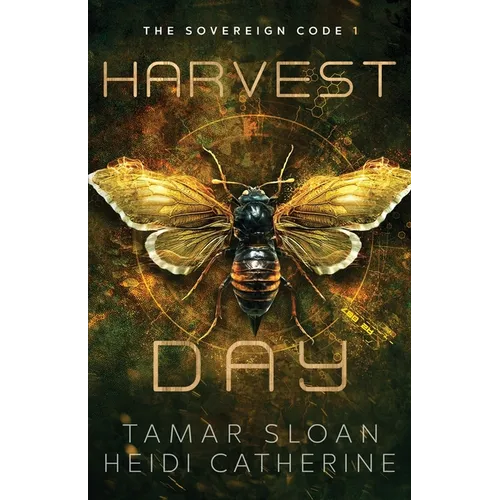 Harvest Day: The Sovereign Code