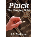 Pluck the Hanging Gold
