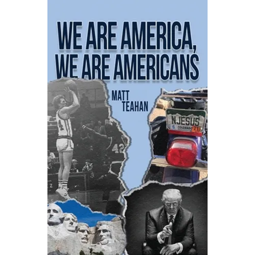 We Are America, We Are Americans