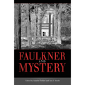 Faulkner and Mystery
