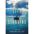 A Life Not with Standing